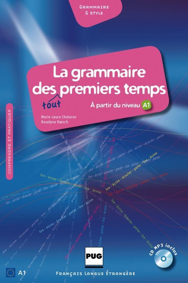 Cover: 9783190033683 | La grammaire des tout premiers temps | Chalaron | Taschenbuch | 176 S.