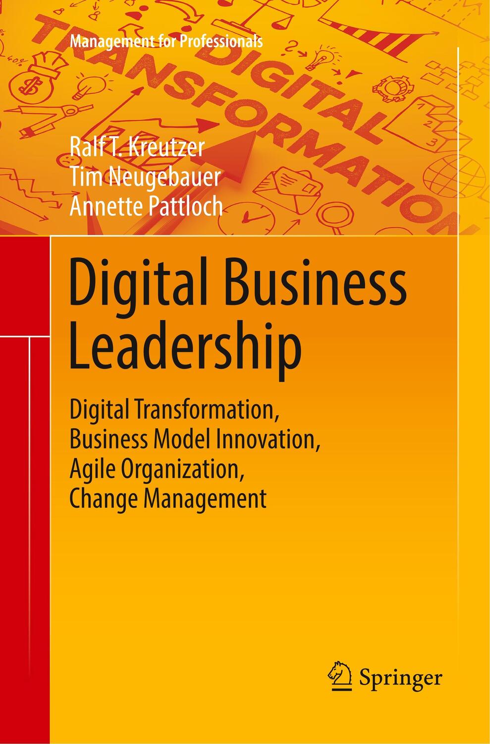 Cover: 9783662585887 | Digital Business Leadership | Ralf T. Kreutzer (u. a.) | Taschenbuch