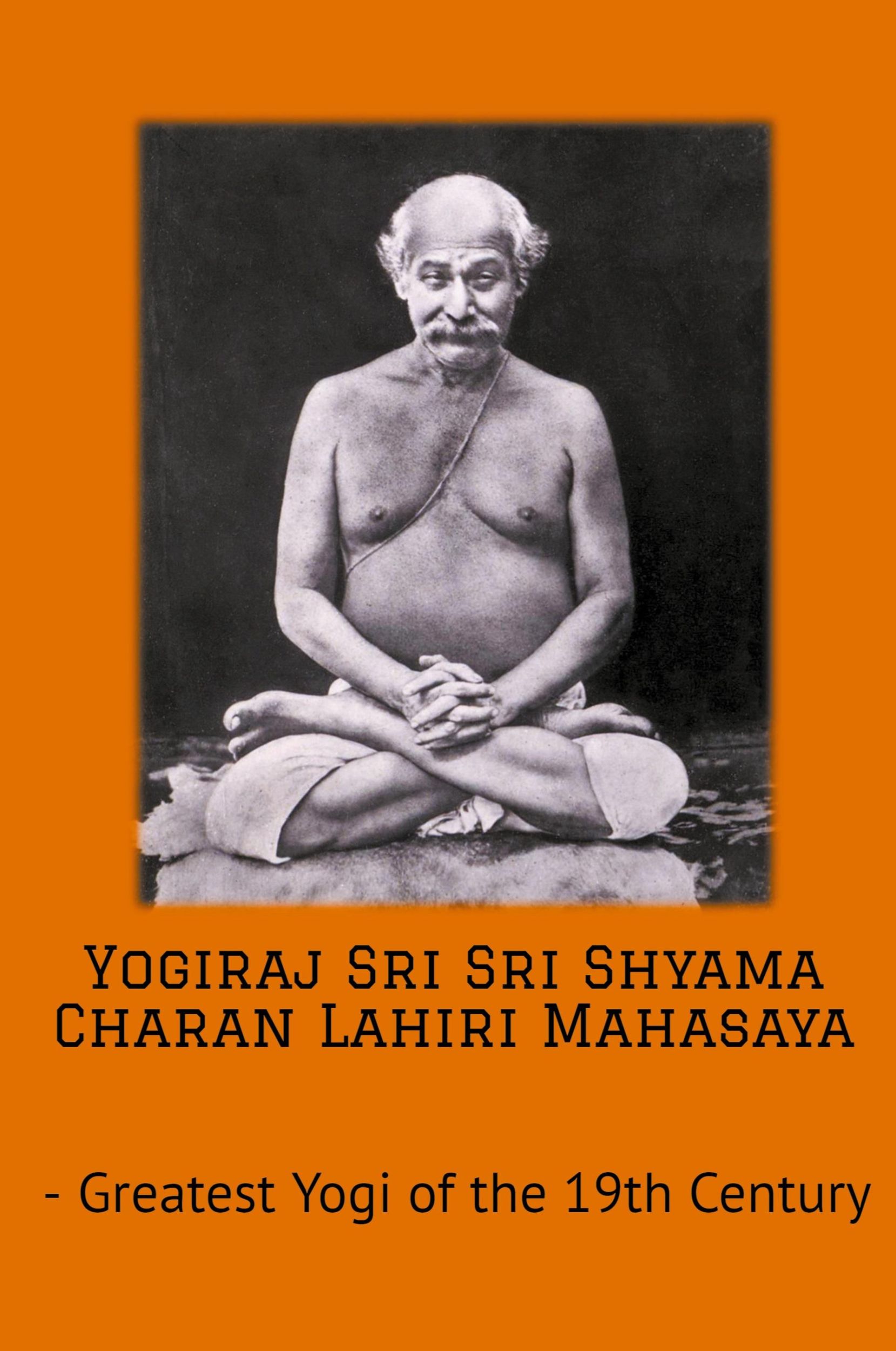 Cover: 9798215080924 | Yogiraj Sri Sri Shyama Charan Lahiri Mahasaya | Swami Yogananda | Buch