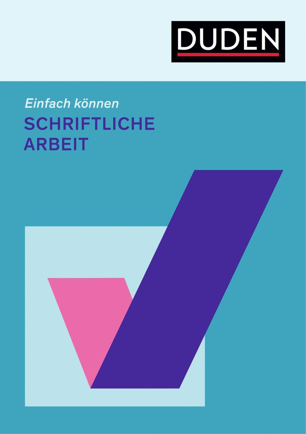 Cover: 9783411745746 | Einfach können - Schriftliche Arbeit | Björn Rothstein | Taschenbuch