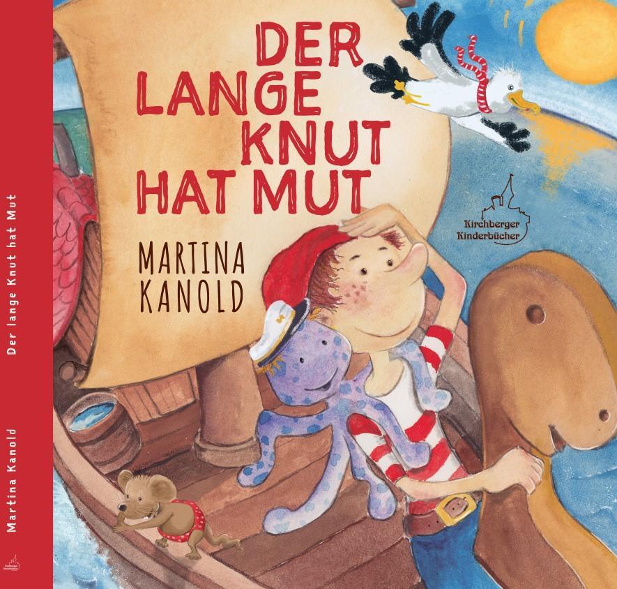 Cover: 9783985957583 | Der lange Knut hat Mut | Martina Kanold | Buch | 40 S. | Deutsch