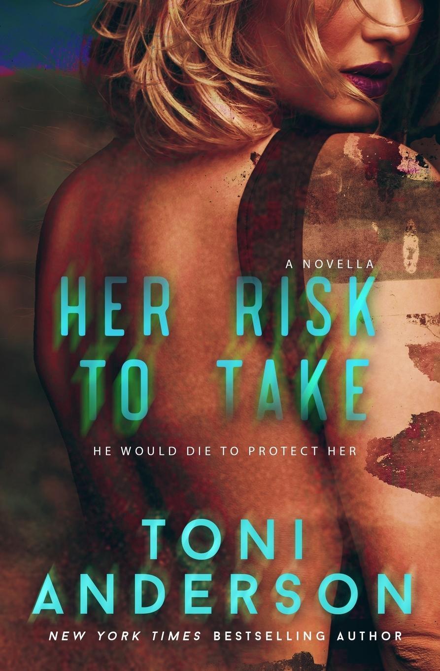 Cover: 9780993908934 | Her Risk To Take | A Western Romantic Suspense Christmas Novella