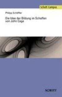 Cover: 9783795706470 | Die Idee der Bildung im Schaffen von John Cage | Philipp Schäffler