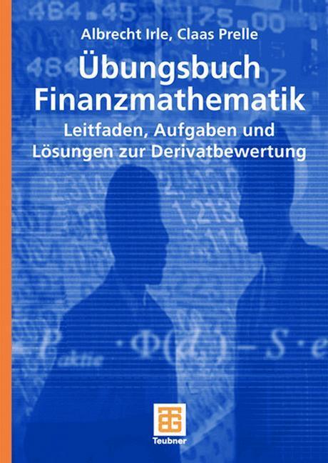 Cover: 9783835100862 | Übungsbuch Finanzmathematik | Claas Prelle (u. a.) | Taschenbuch | vii