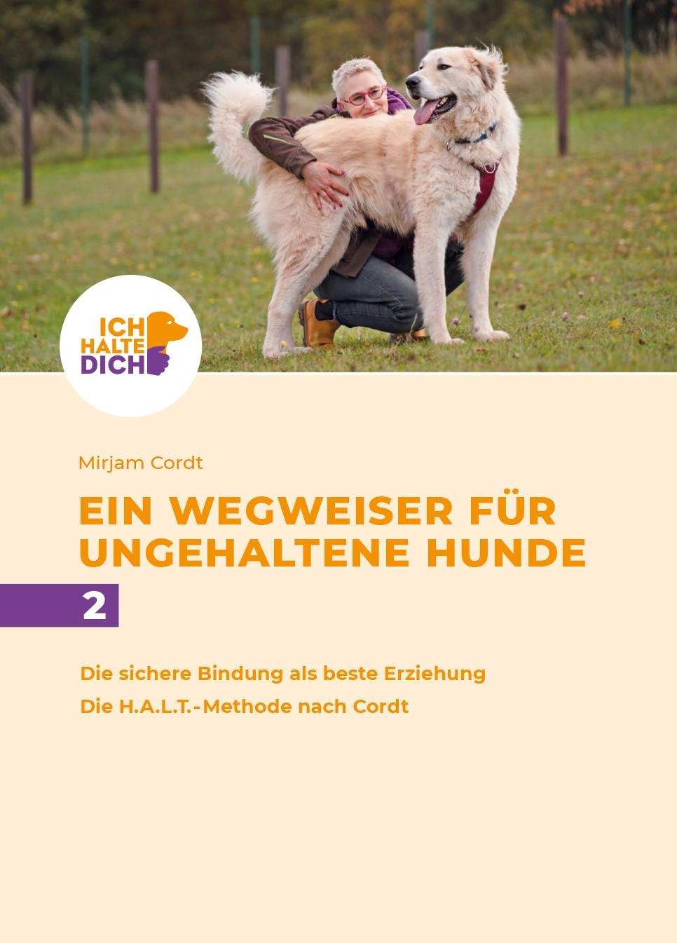 Cover: 9783981289060 | Die sichere Bindung ist die beste Erziehung. Die H.A.L.T.-Methode...