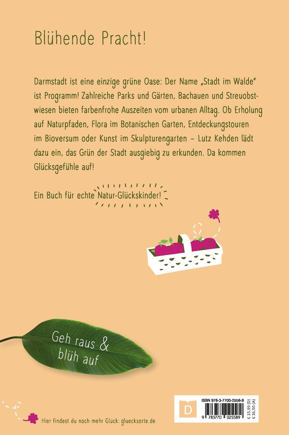 Rückseite: 9783770025589 | Grüne Glücksorte in Darmstadt | Geh raus &amp; blüh auf | Lutz Kehden