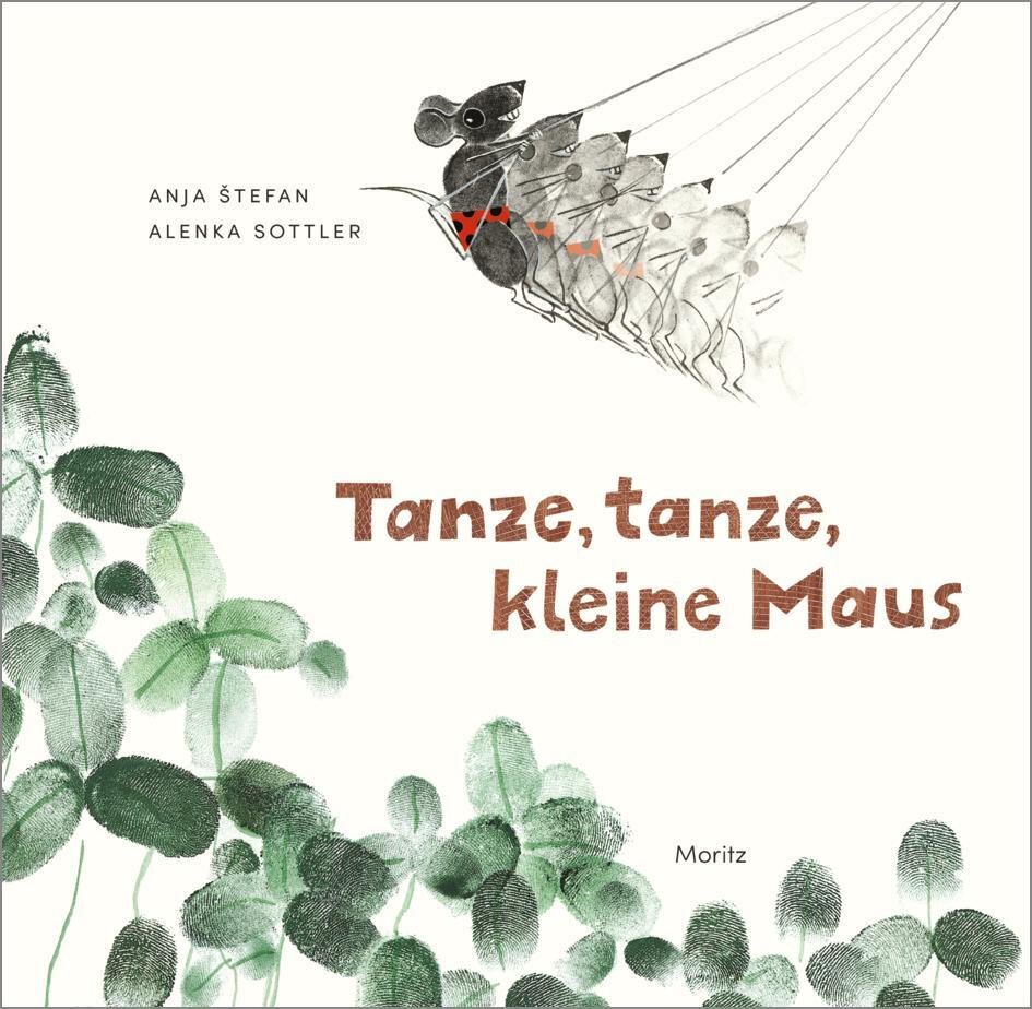Cover: 9783895654466 | Tanze, tanze, kleine Maus | Gedichte für Kinder und Mäus | Anja Stefan