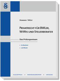 Cover: 9783861934301 | Privatrecht für BWL'er, WiWi`s und Steuerberater | Hemmer (u. a.)
