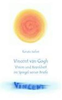 Cover: 9783848255832 | Vincent van Gogh - Vision und Krankheit im Spiegel seiner Briefe