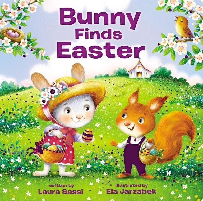 Cover: 9780310734192 | Bunny Finds Easter | Laura Sassi | Buch | Papp-Bilderbuch | Englisch