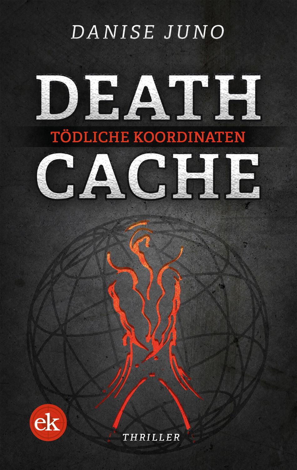 Cover: 9783948972912 | Death Cache | Tödliche Koordinaten | Danise Juno | Taschenbuch | 2022