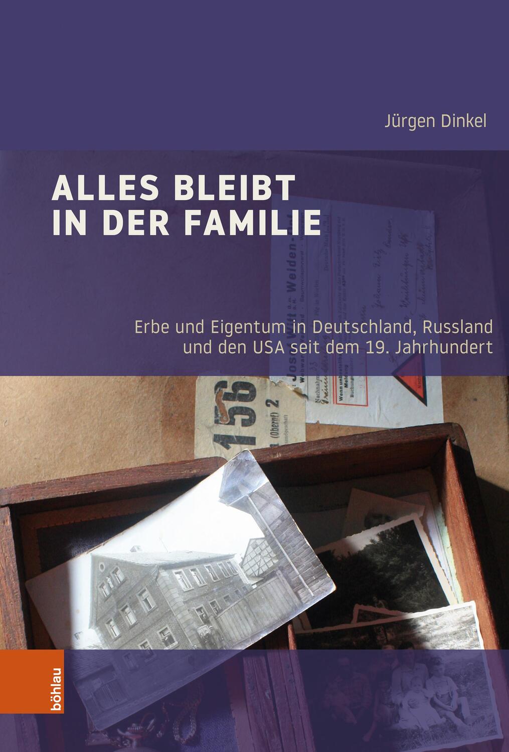 Cover: 9783412528935 | Alles bleibt in der Familie | Jürgen Dinkel | Buch | Industrielle Welt