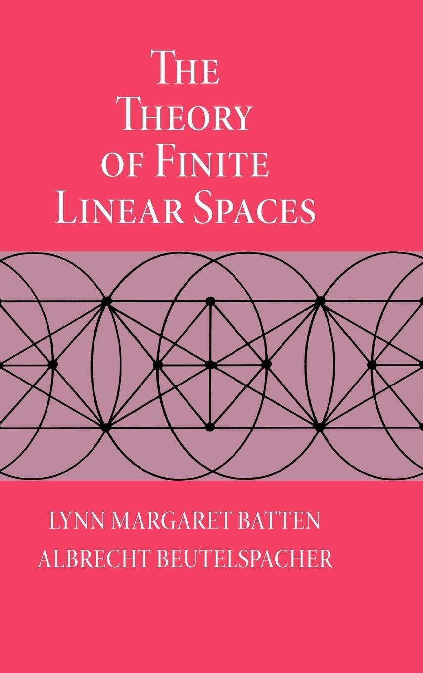 Cover: 9780521333177 | The Theory of Finite Linear Spaces | Lynn Margaret Batten (u. a.)