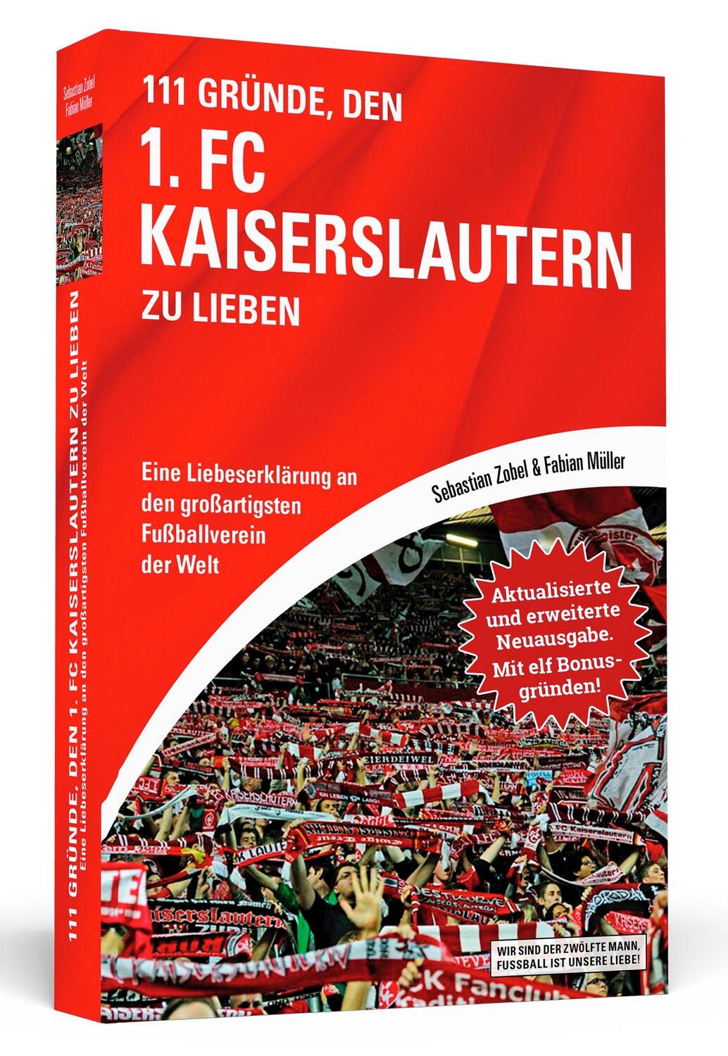 Cover: 9783862658190 | 111 Gründe, den 1. FC Kaiserslautern zu lieben - Erweiterte...