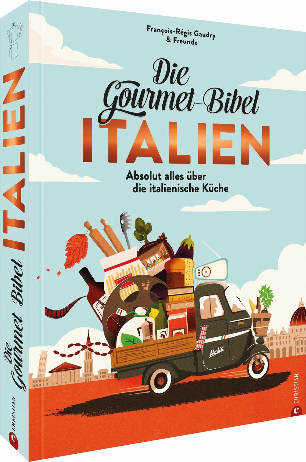 Cover: 9783959615785 | Die Gourmet-Bibel Italien | Absolut alles über die italienische Küche