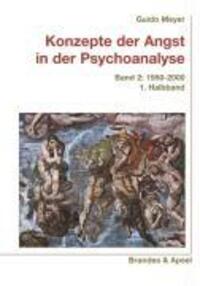 Cover: 9783860993378 | Konzepte der Angst in der Psychoanalyse 2/1 | Guido Meyer | Buch