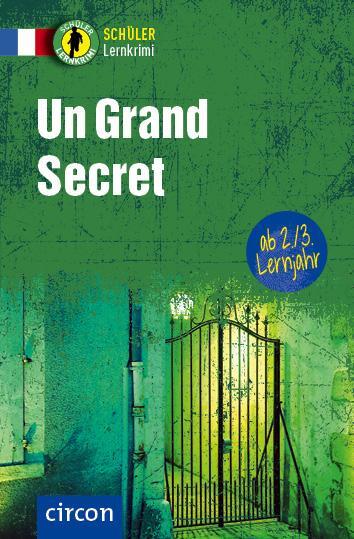 Cover: 9783817442607 | Un Grand Secret | Französisch 2./3. Lernjahr | Marc Blancher | Buch