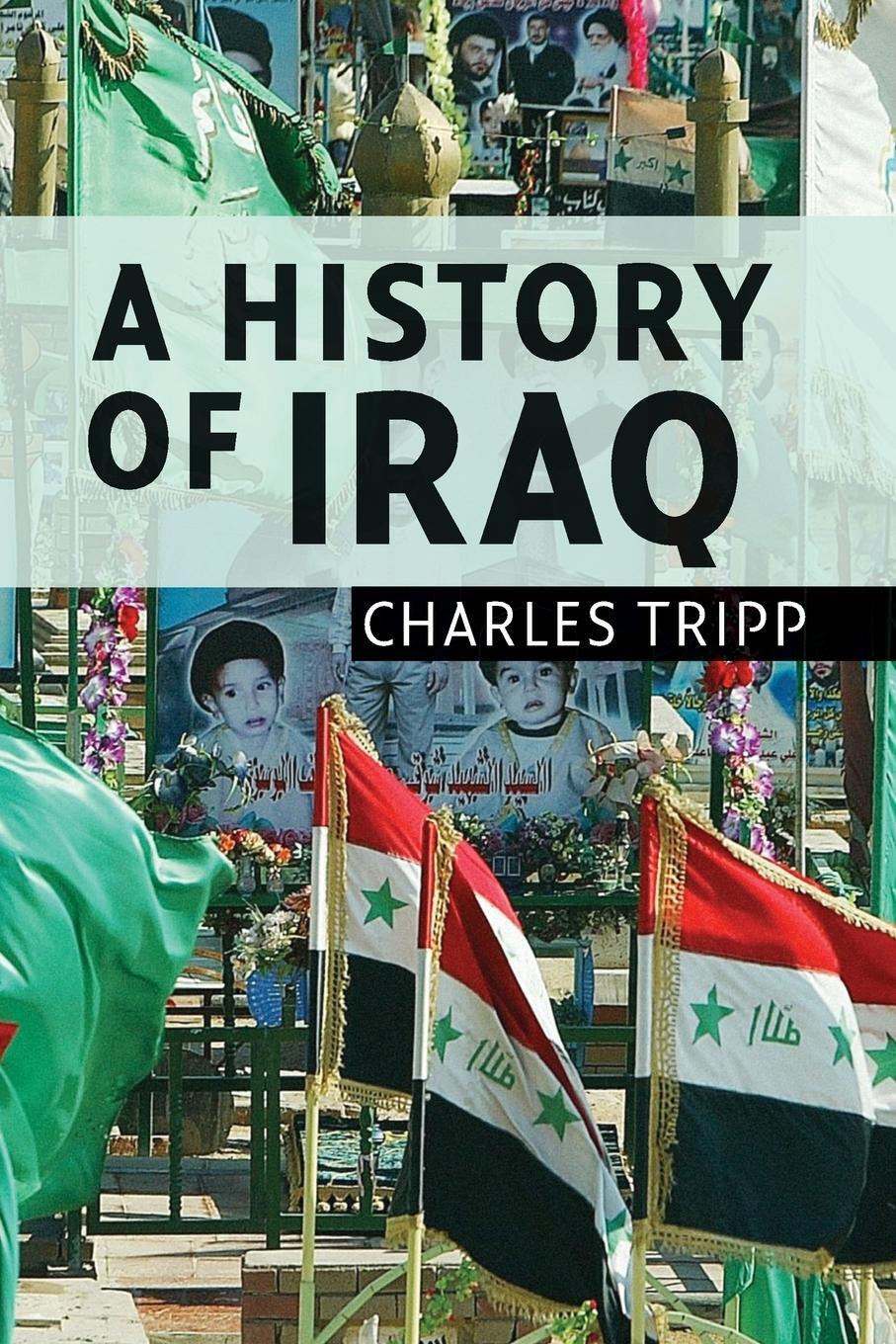 Cover: 9780521702478 | A History of Iraq | Charles Tripp | Taschenbuch | Paperback | Englisch
