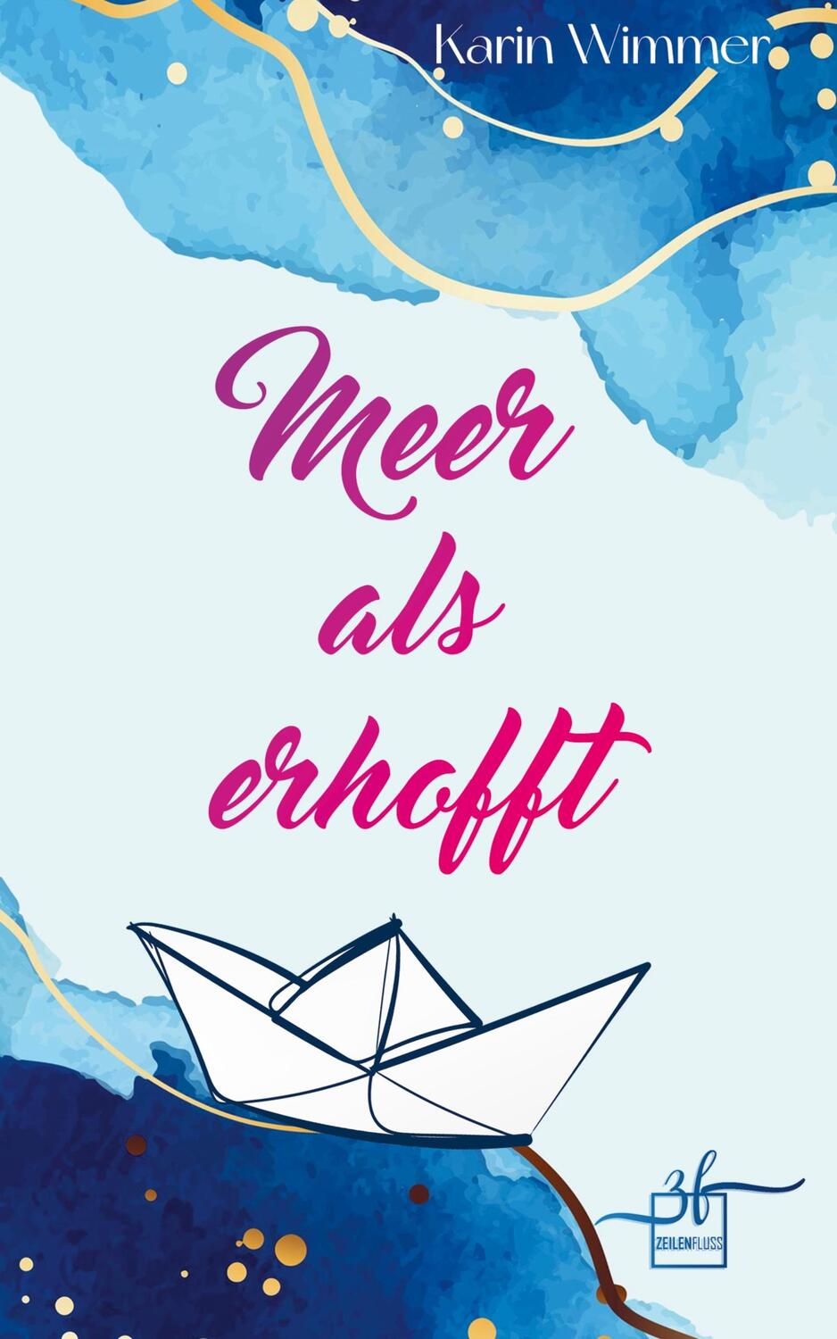 Cover: 9783967143072 | Meer als erhofft | New Adult Romance | Karin Wimmer | Taschenbuch