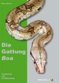 Cover: 9783980826457 | Die Gattung Boa | Taxonomie und Fortpflanzung | Klaus Bonny | Buch