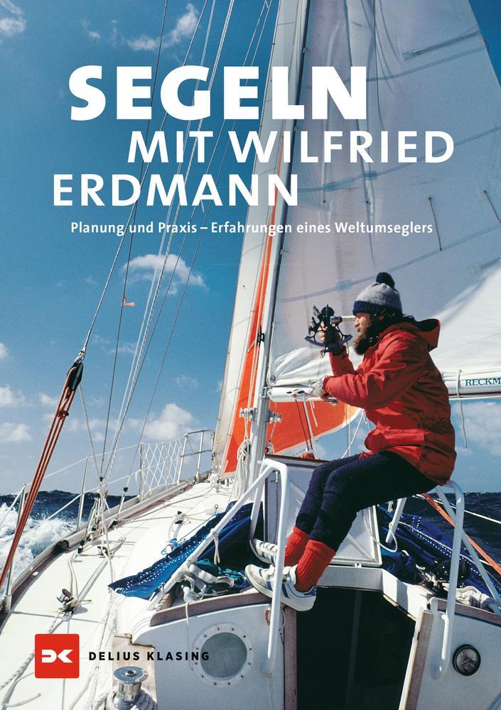 Cover: 9783667128560 | Segeln mit Wilfried Erdmann | Wilfried Erdmann | Buch | 520 S. | 2024