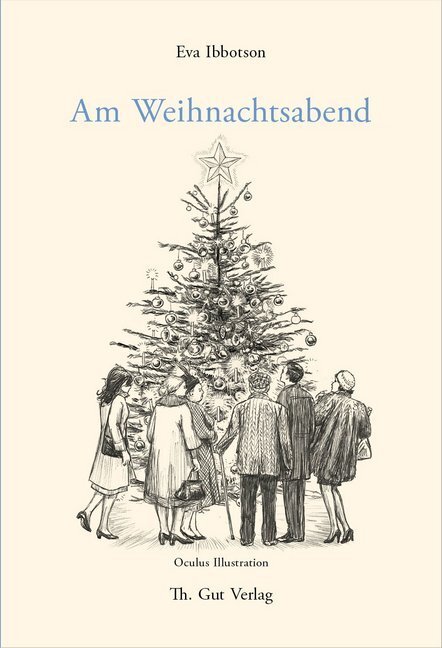 Cover: 9783857172342 | Am Weihnachtsabend | Eva Ibbotson | Buch | 48 S. | Deutsch | 2018