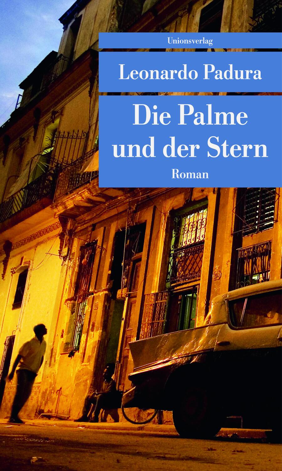 Cover: 9783293207561 | Die Palme und der Stern | Leonardo Padura | Taschenbuch | Deutsch