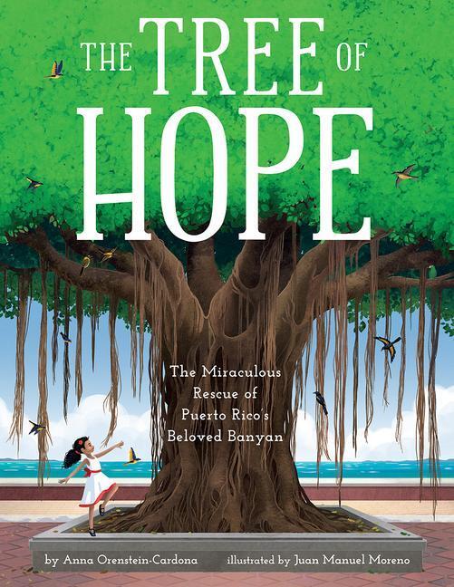 Cover: 9781506484099 | The Tree of Hope: The Miraculous Rescue of Puerto Rico's Beloved...