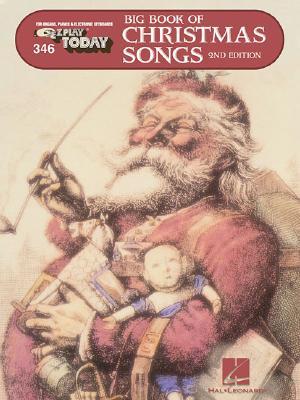 Cover: 9780793514816 | Big Book of Christmas Songs | E-Z Play Today Volume 346 | Taschenbuch