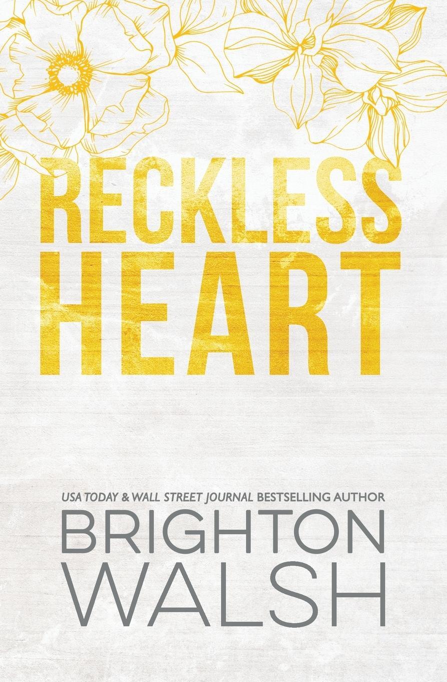 Cover: 9781685180324 | Reckless Heart Special Edition | Brighton Walsh | Taschenbuch | 2023