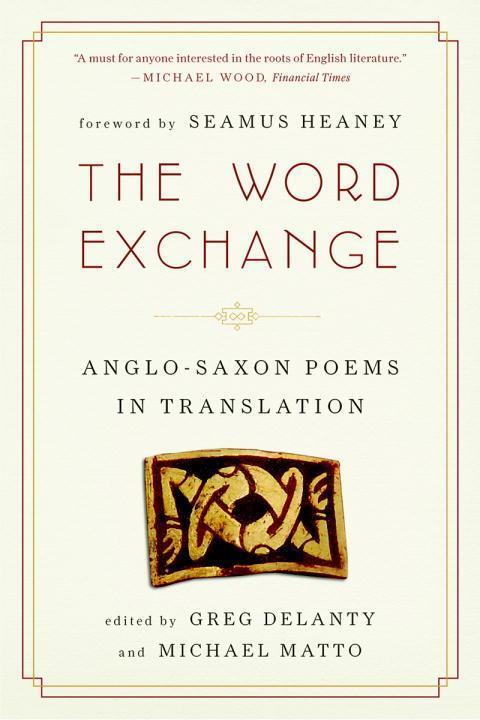 Cover: 9780393342413 | The Word Exchange | Anglo-Saxon Poems in Translation | Taschenbuch