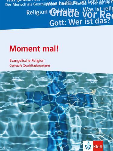 Cover: 9783120067917 | Moment mal! Schülerbuch für die Qualifikationsphase. Ausgabe A | Buch