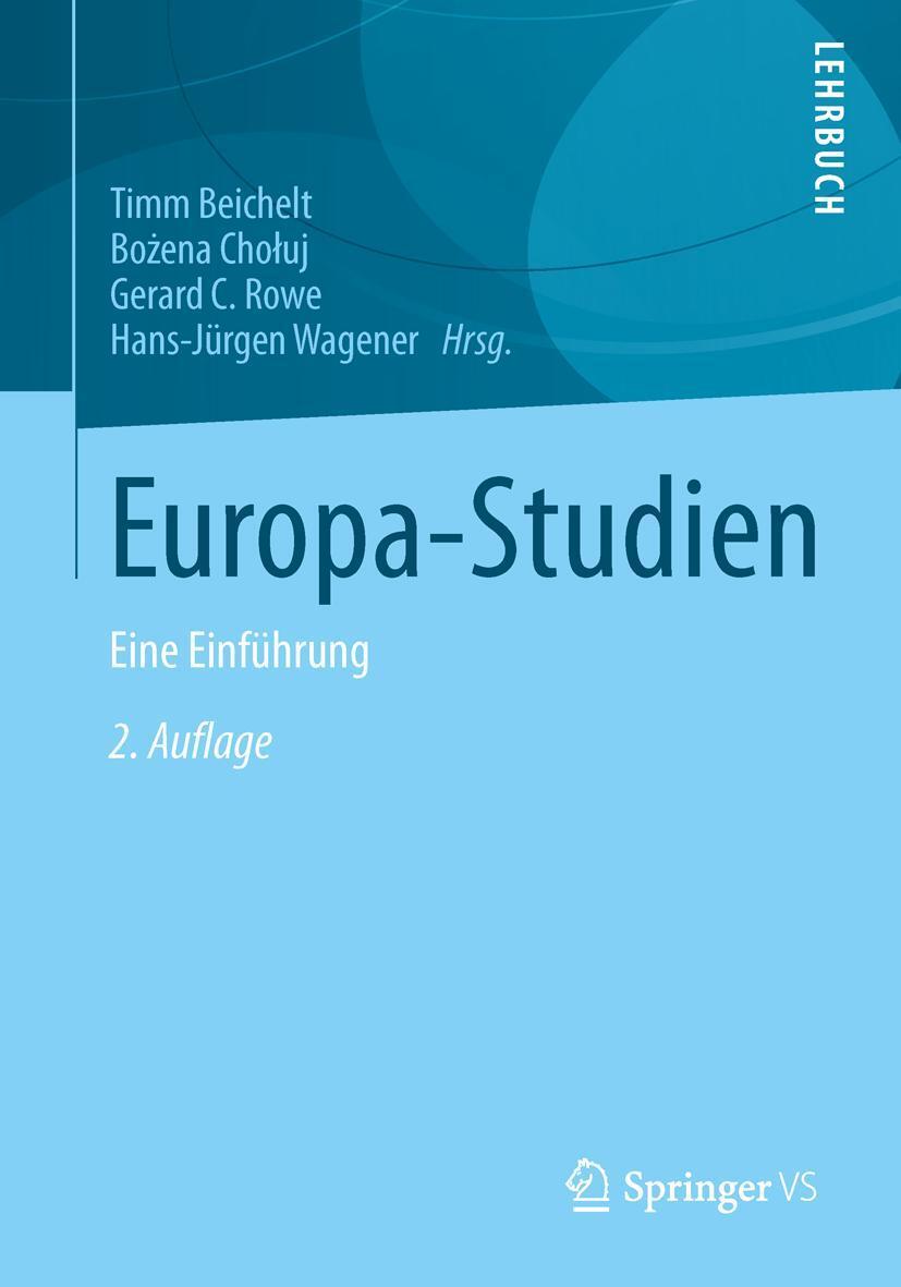 Cover: 9783531198637 | Europa-Studien | Eine Einführung | Timm Beichelt (u. a.) | Taschenbuch