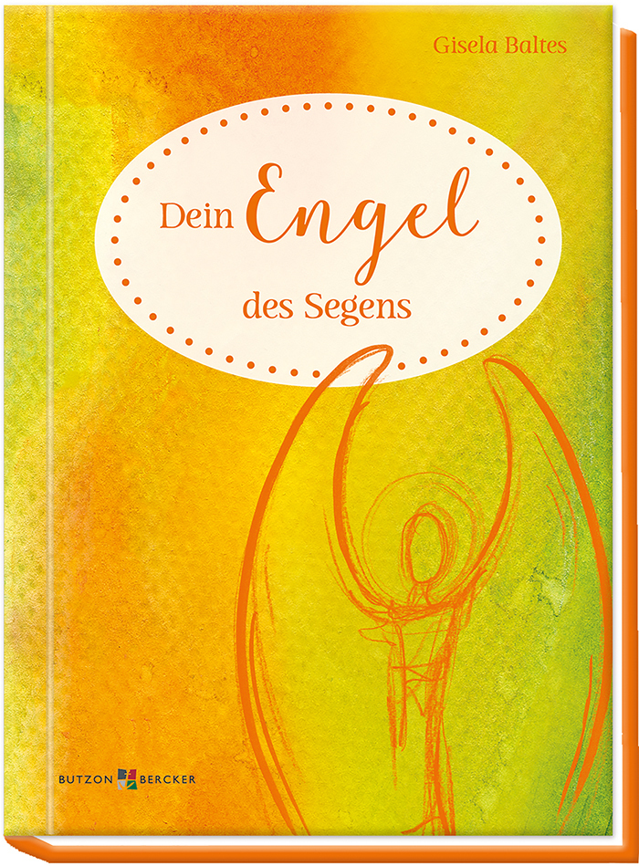 Cover: 9783766625366 | Dein Engel des Segens | Gisela Baltes | Buch | 58 S. | Deutsch | 2019