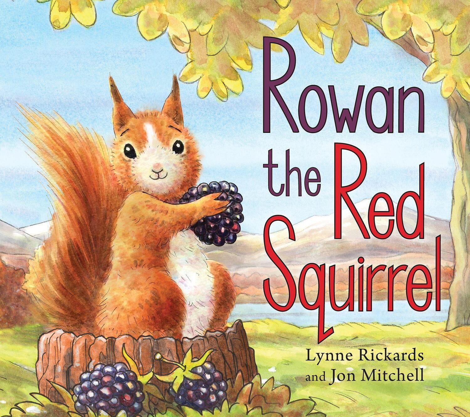 Cover: 9781782504771 | Rowan the Red Squirrel | Lynne Rickards | Taschenbuch | Englisch