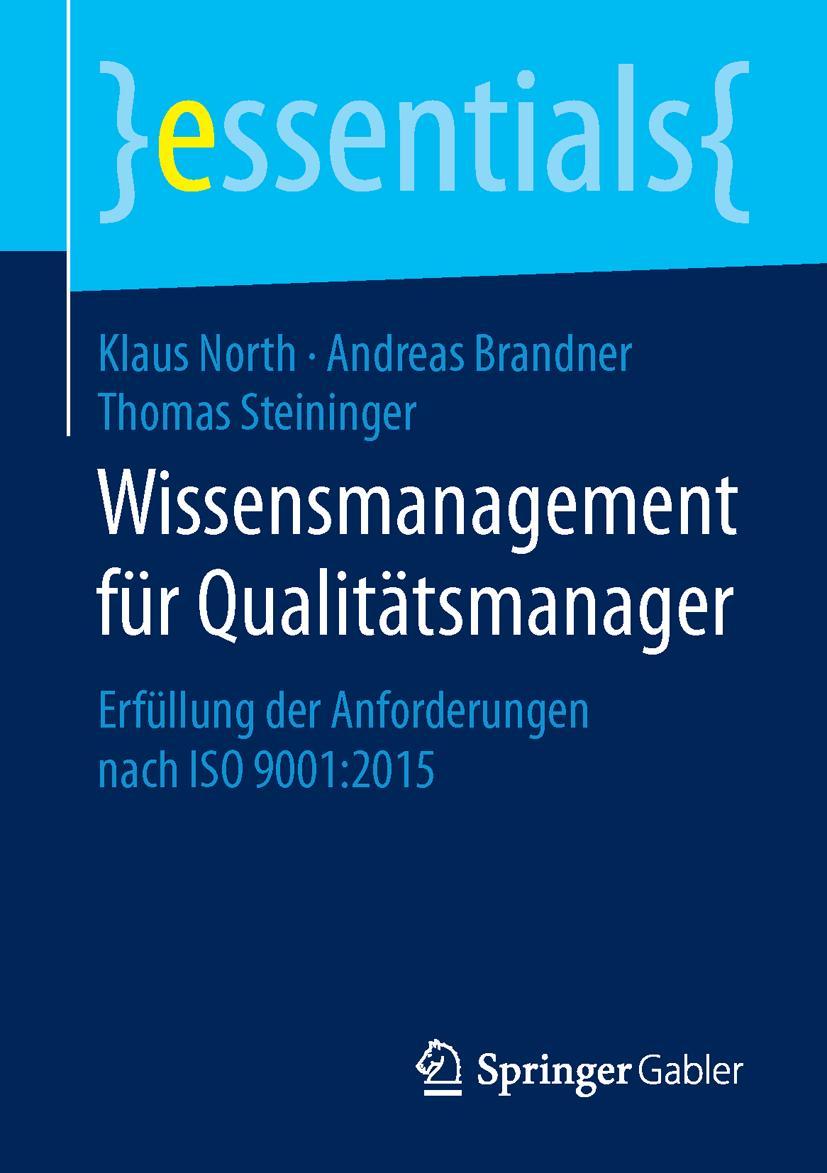 Cover: 9783658112493 | Wissensmanagement für Qualitätsmanager | Klaus North (u. a.) | Buch