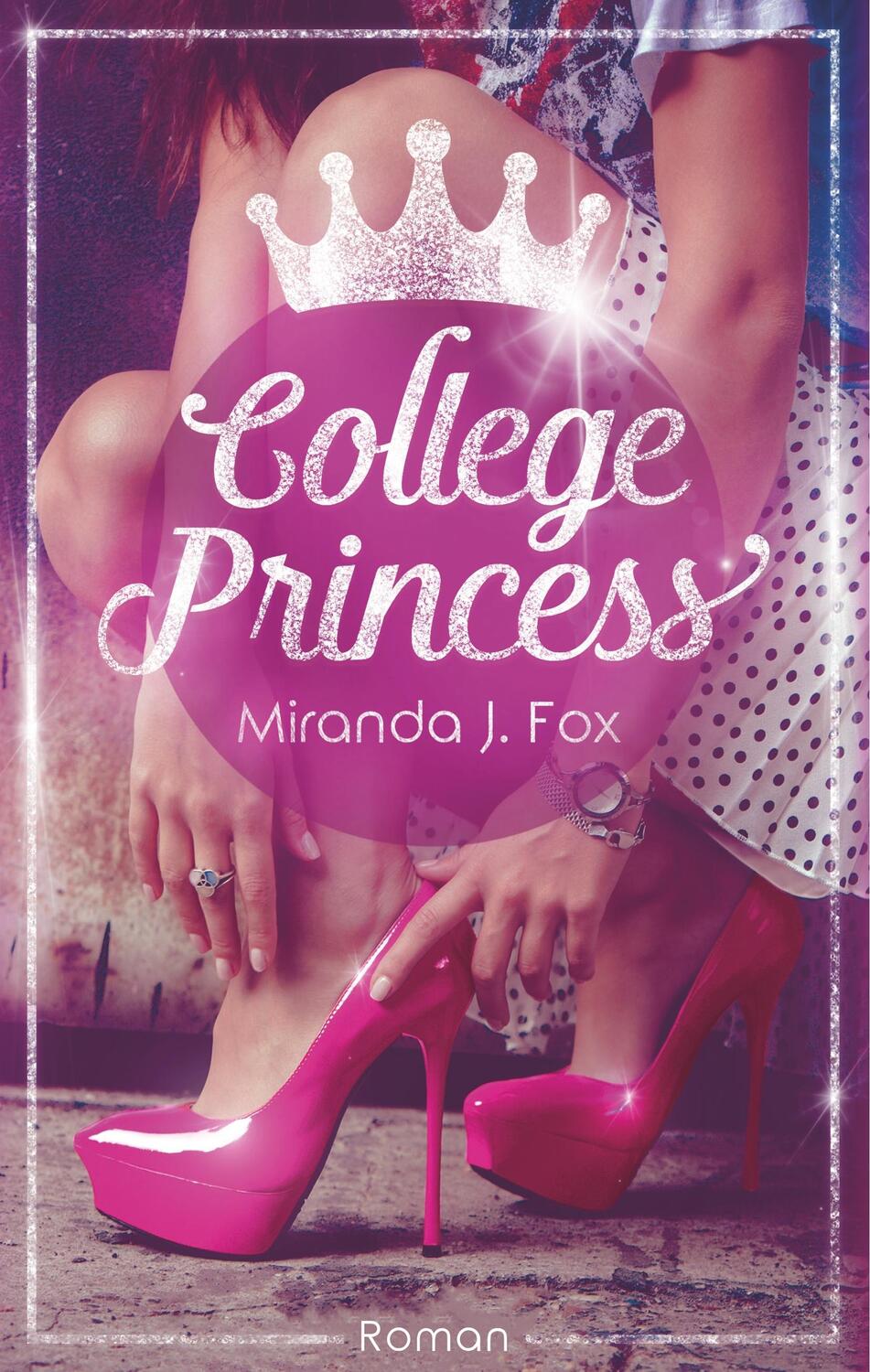 Cover: 9783748150251 | College Princess | Miranda J. Fox | Buch | 448 S. | Deutsch | 2019