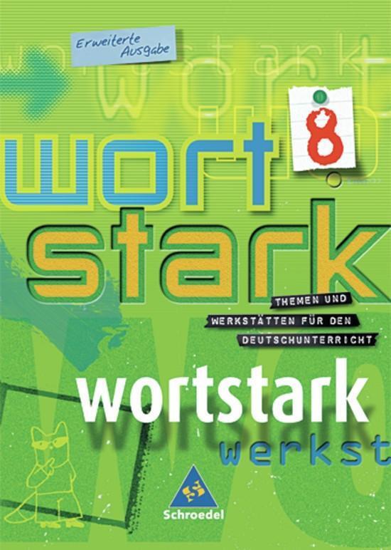 Cover: 9783507480285 | Wortstark. SprachLeseBuch 8. Erweiterte Ausgabe. Rechtschreibung...