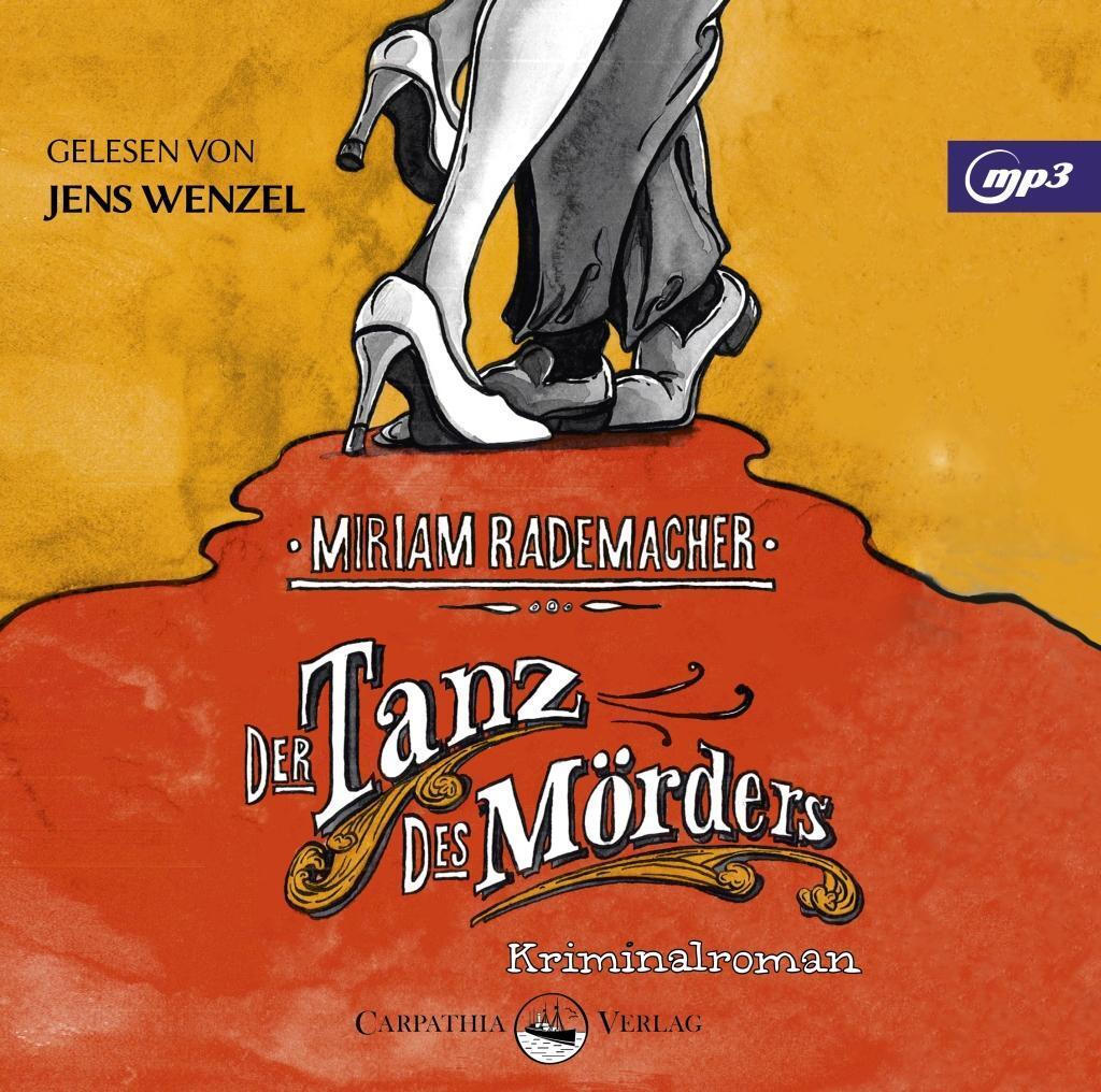 Cover: 9783943709094 | Der Tanz des Mörders | Miriam Rademacher | MP3 | 404 Min. | Deutsch