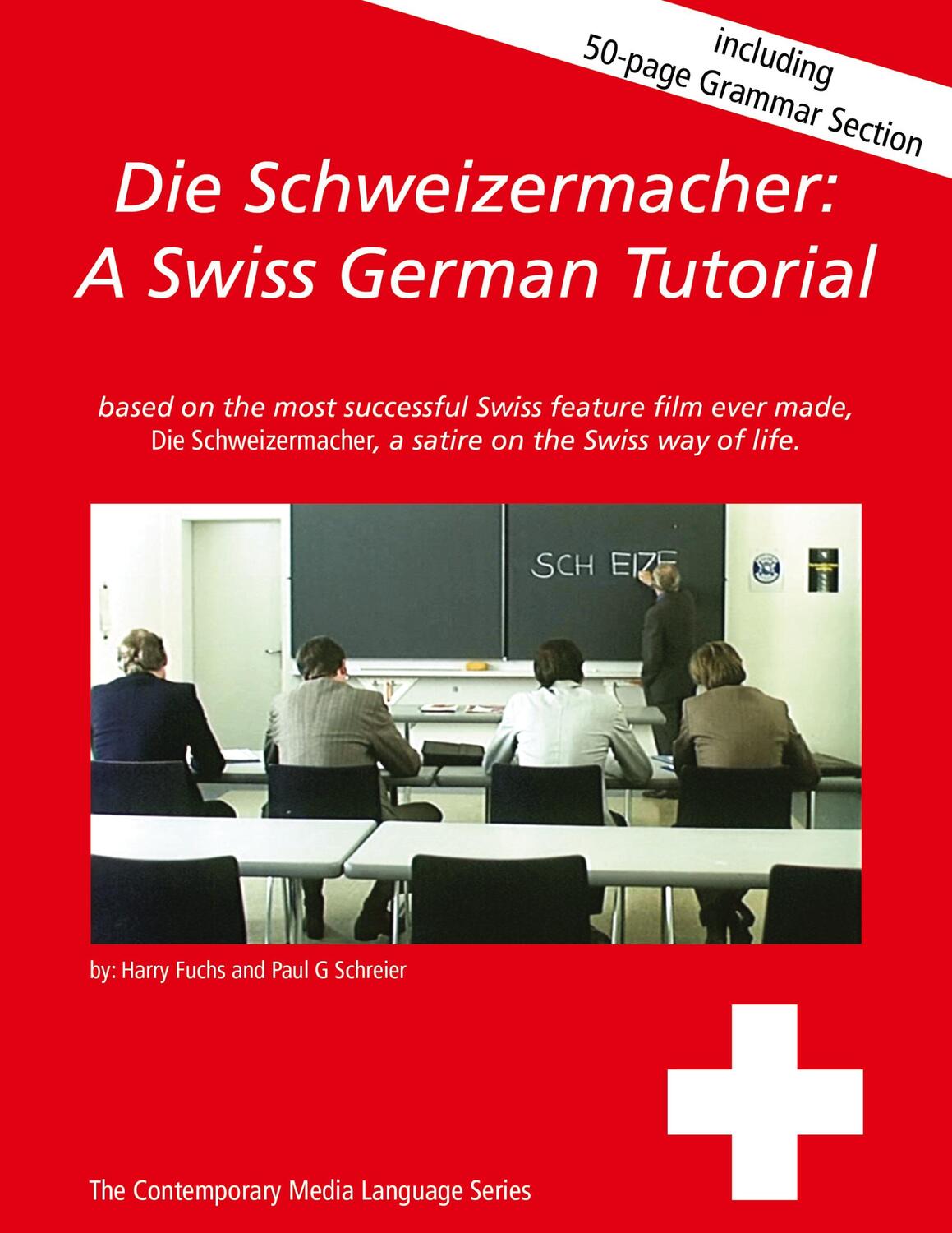 Cover: 9783034402422 | Die Schweizermacher | A Swiss German Tutorial | Schreier (u. a.)