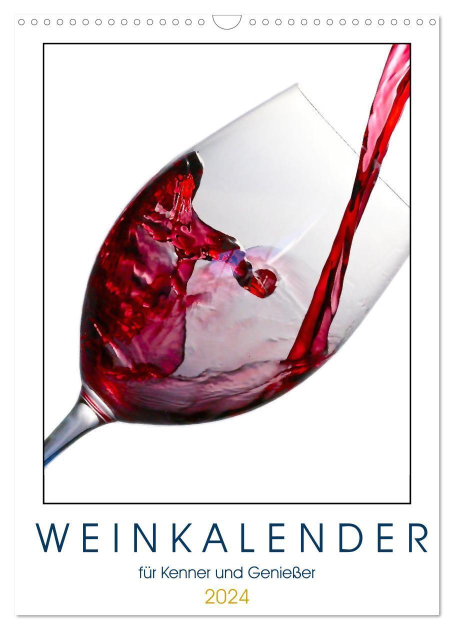 Cover: 9783675629899 | Weinkalender - für Kenner und Genießer (Wandkalender 2024 DIN A3...