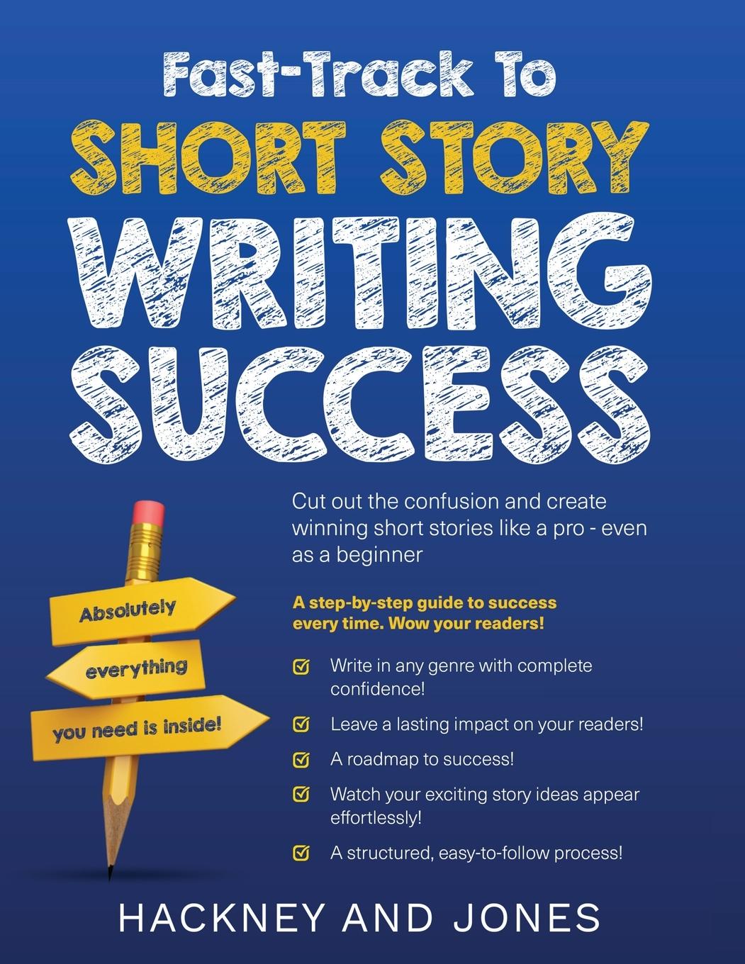 Cover: 9781916909007 | Fast-Track To Short Story Writing Success | Hackney And Jones | Buch