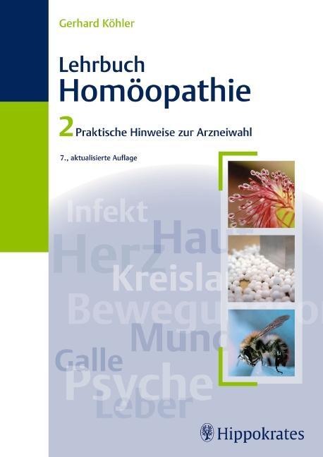 Cover: 9783830454205 | Lehrbuch der Homöopathie 2 | Praktische Hinweise zur Arzneiwahl | Buch
