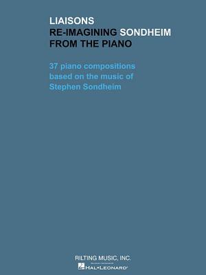 Cover: 9781495077937 | Liaisons - Re-Imagining Sondheim from the Piano | Stephen Sondheim