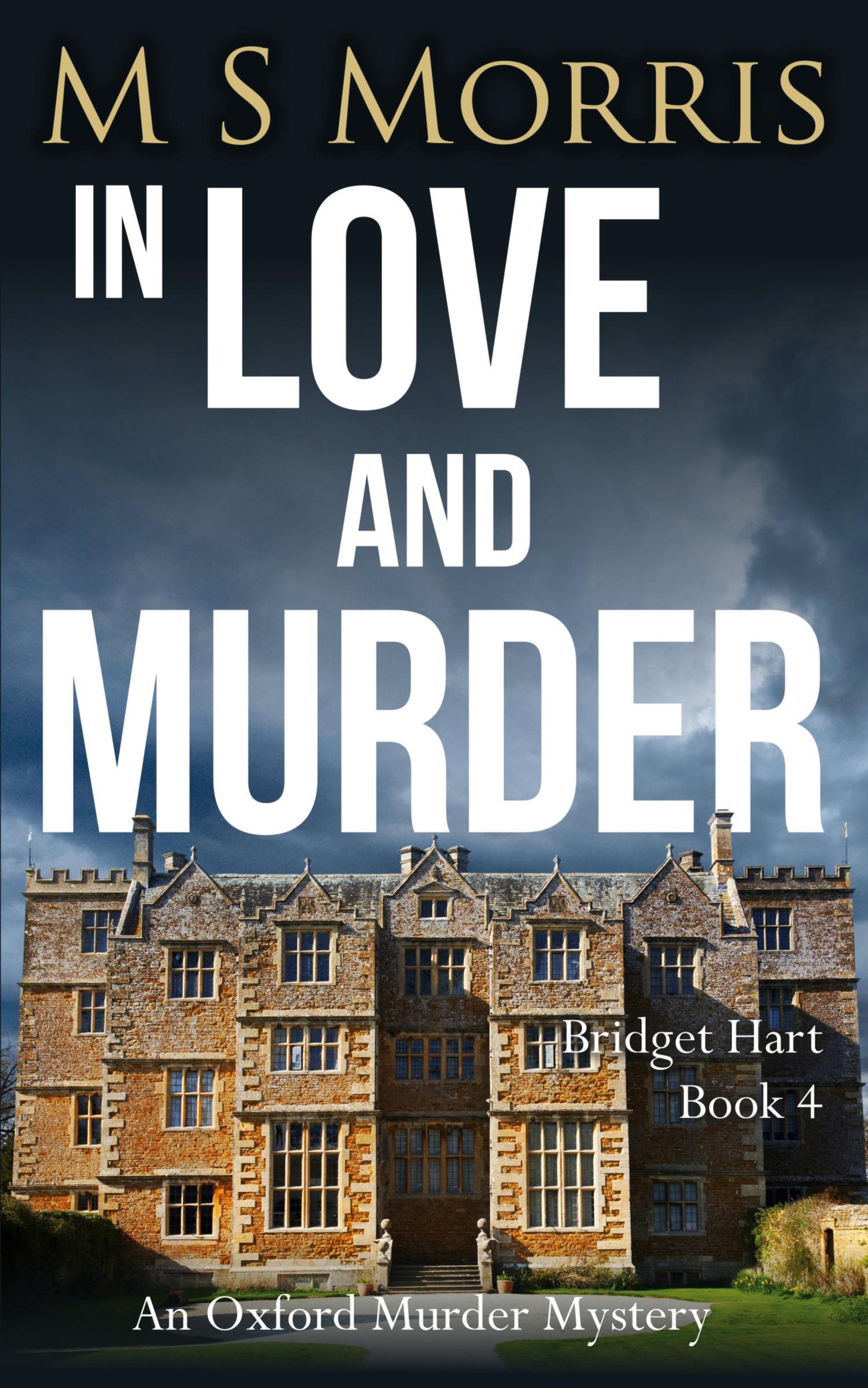 Cover: 9781914537066 | In Love And Murder | An Oxford Murder Mystery | M S Morris | Buch