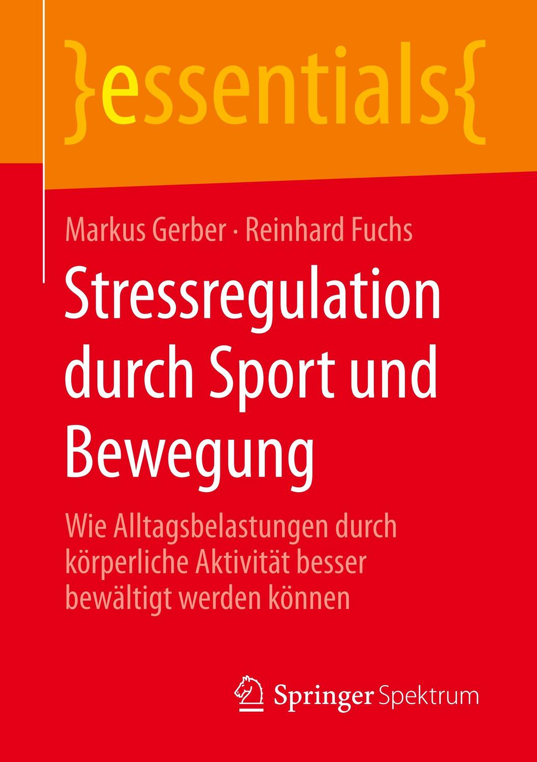 Cover: 9783658296797 | Stressregulation durch Sport und Bewegung | Markus Gerber (u. a.)