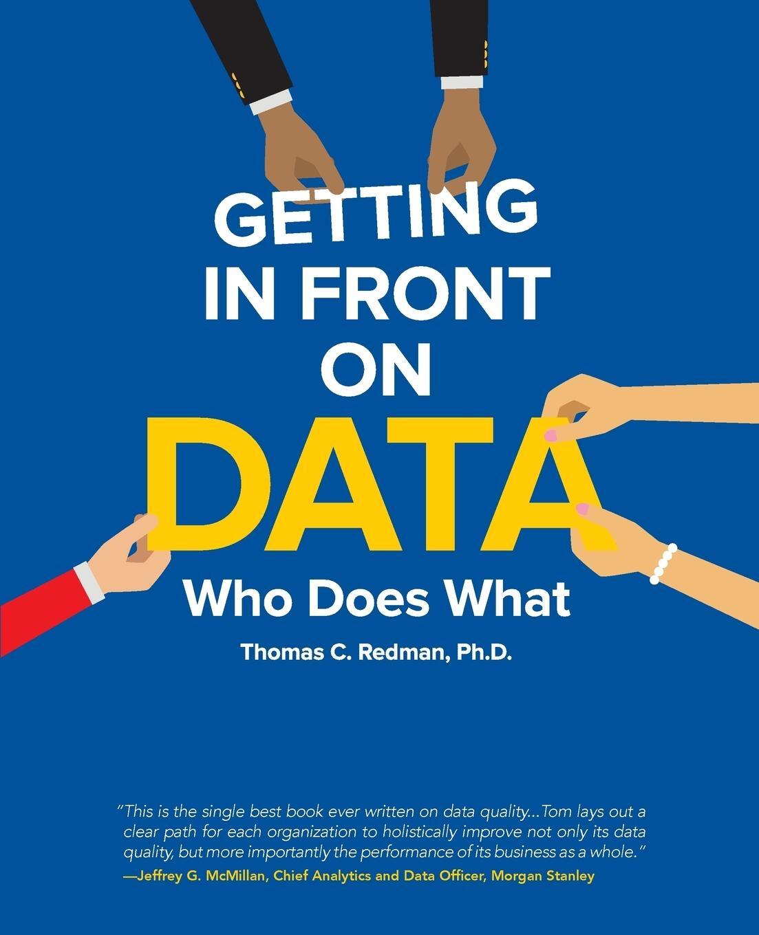 Cover: 9781634621267 | Getting in Front on Data | Who Does What | Thomas Redman | Taschenbuch