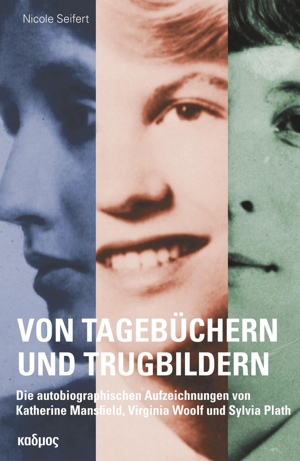 Cover: 9783865995025 | Von Tagebüchern und Trugbildern | Nicole Seifert | Taschenbuch | 2022