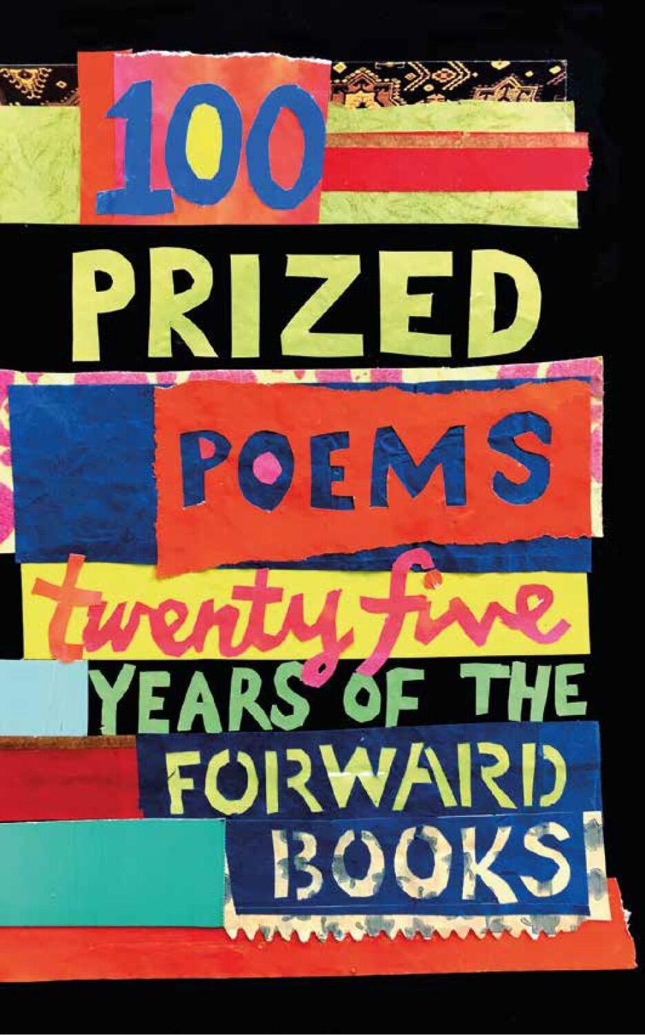 Cover: 9780571333172 | 100 Prized Poems | Twenty-five years of the Forward Books | Sieghart