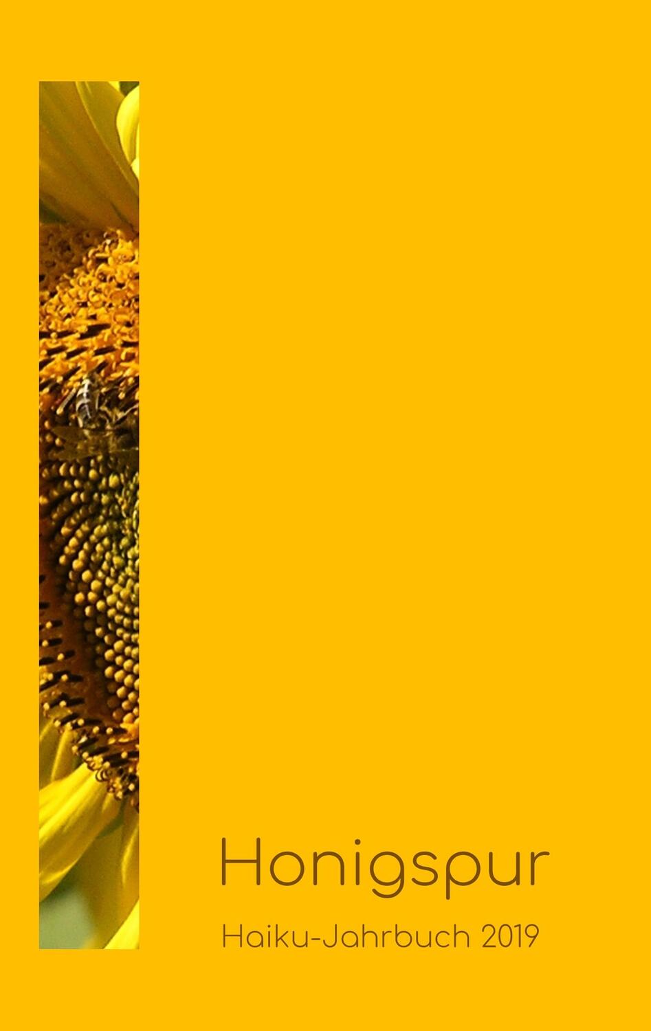 Cover: 9783960390411 | Haiku-Jahrbuch 2019 | Honigspur | Volker Friebel | Taschenbuch | 2020
